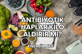 Antibiyotik Haplar Kilo Aldırır mı?
