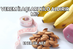 Verem İlaçları Kilo Aldırır mı?