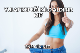 Yulaf Kepeği Kilo Aldırır mı?