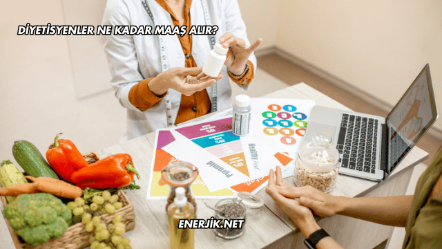 Diyetisyenler Ne Kadar Maaş Alır?