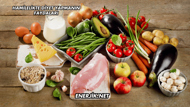 Hamilelikte Diyet Yapmanın Faydaları