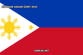 Filipinler Asgari Ücret 2025