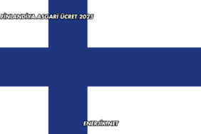 Finlandiya Asgari Ücret 2025