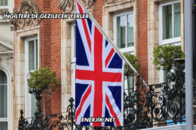 İngiltere'de Gezilecek Yerler