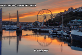 İngiltere'de Gezilecek Yerler