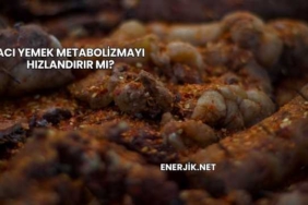 Acı Yemek Metabolizmayı Hızlandırır mı?