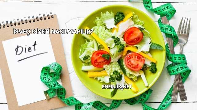 İsveç Diyeti Nasıl Yapılır?
