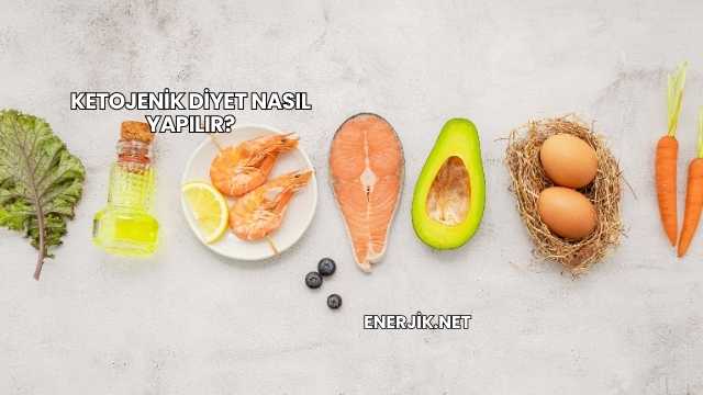 Ketojenik Diyet Nasıl Yapılır?