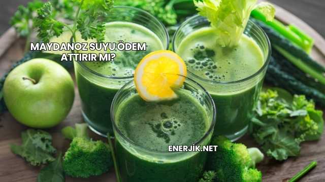 Maydanoz Suyu Ödem Attırır mı?