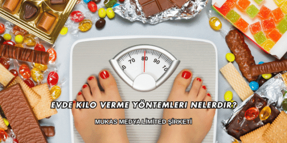 Evde Kilo Verme Yöntemleri Nelerdir?