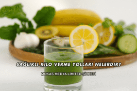 Sağlıklı Kilo Verme Yolları Nelerdir?