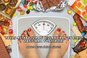 Yavaş Metabolizmayı Hızlandıran En Etkili Zayıflama Yöntemleri