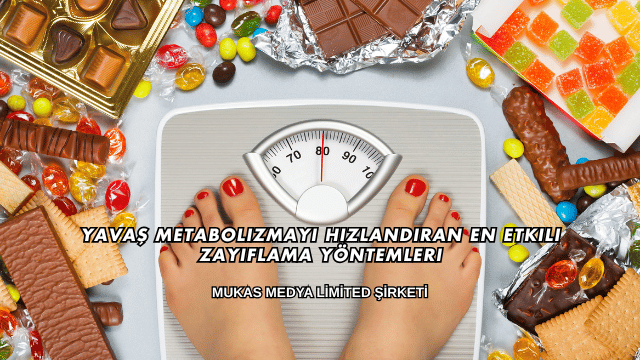 Yavaş Metabolizmayı Hızlandıran En Etkili Zayıflama Yöntemleri